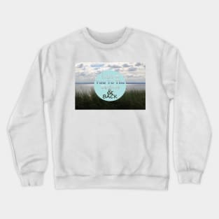 BEACH And Back Nova Scotia Crewneck Sweatshirt